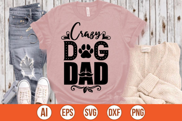 Crazy Dog Dad Svg