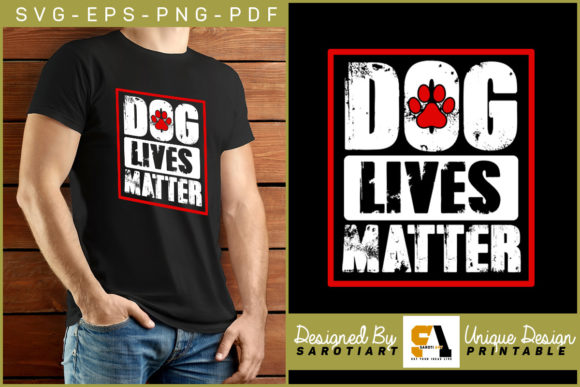 Dog Lives Matter T-shirt Dog Lovers Svg