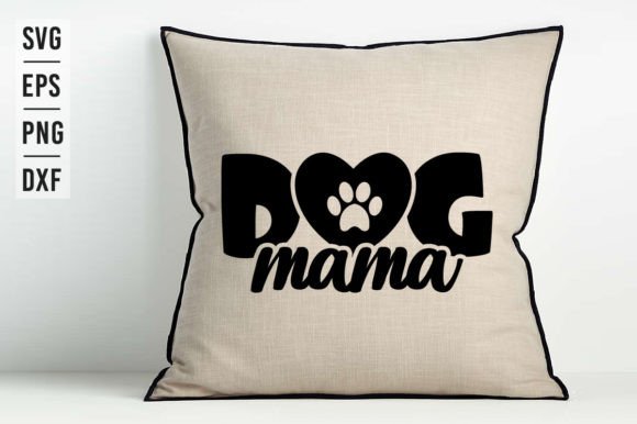 DOG Mama - SVG Vector Design