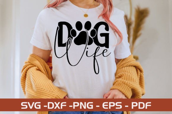 Dog Wife SVG Design