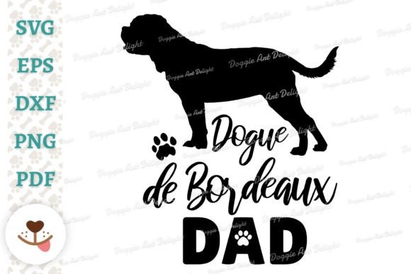 Dogue De Bordeaux Dad, Dog Dad Svg Png