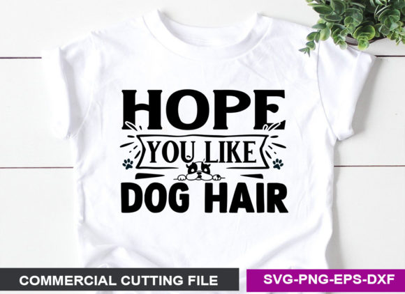 Hope You Like Dog Hair