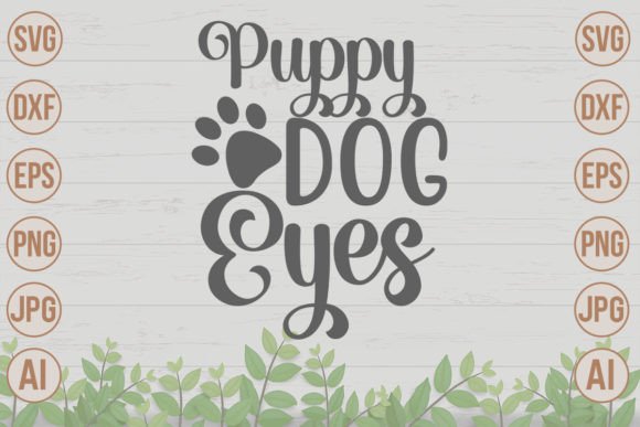 Puppy Dog Eyes SVG Cut File